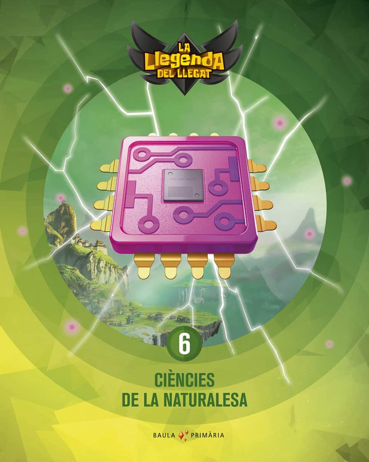 Ciències naturalesa 6è primària LA Llegenda Llegat + Llicència Digital (Projecte La Llegenda del Llegat) Books