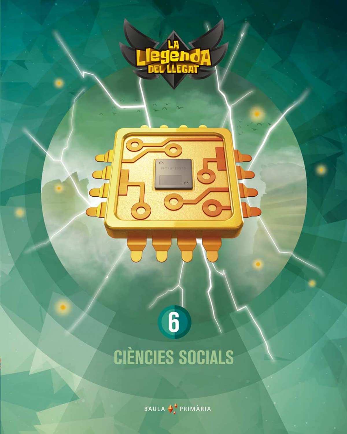 Ciències socials 6è primària LA Llegenda Llegat + Llicència Digital (Projecte La Llegenda del Llegat) Non-fiction