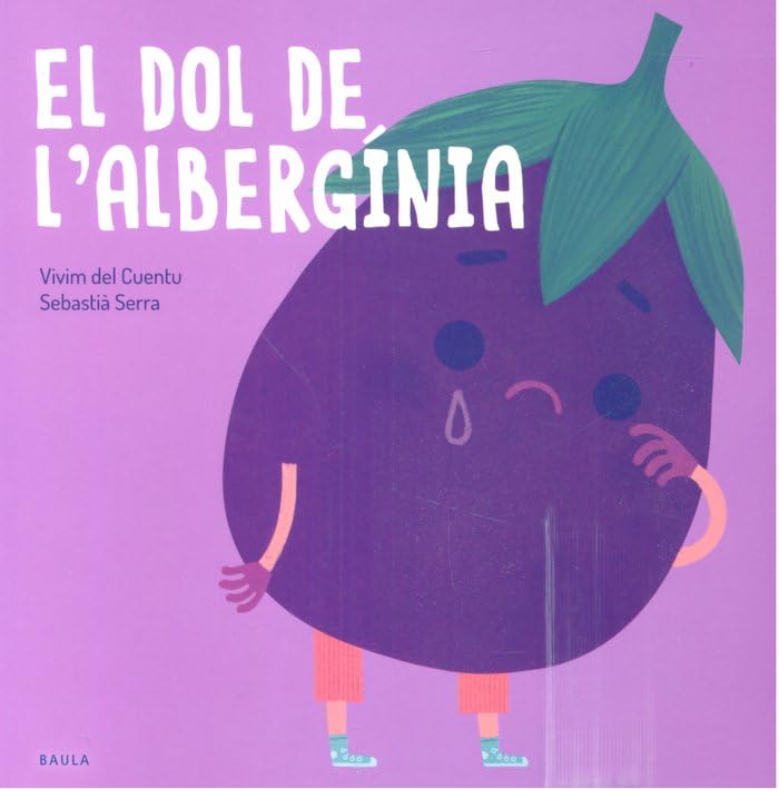 El dol de l'albergínia (Fruites i Verdures, Band 3) Non-fiction