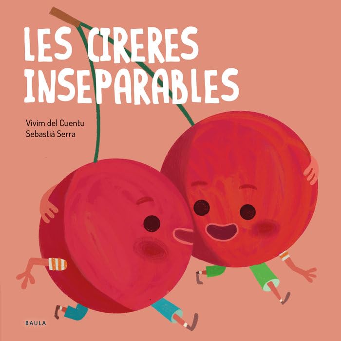 Les cireres inseparables (Fruites i Verdures, Band 7) Non-fiction