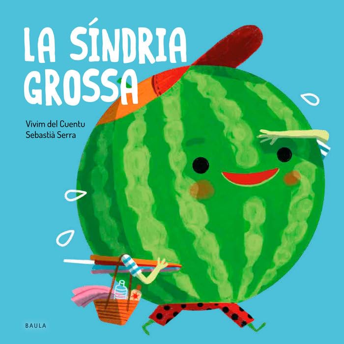 La síndria grossa: 8 (Fruites i Verdures) book