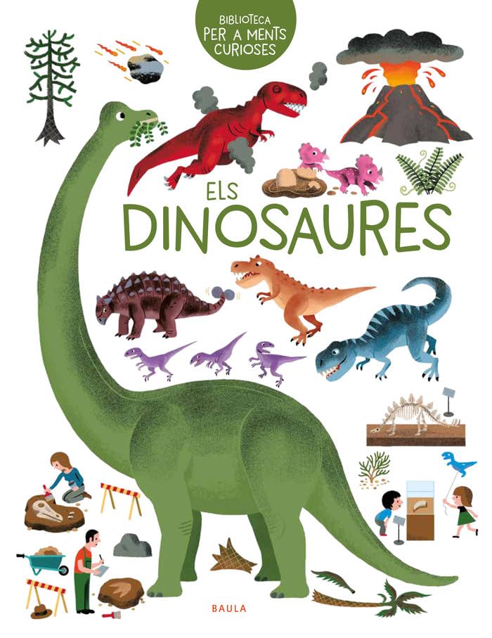 Els dinosaures (Biblioteca per a Ments Curioses, Band 6) Non-fiction