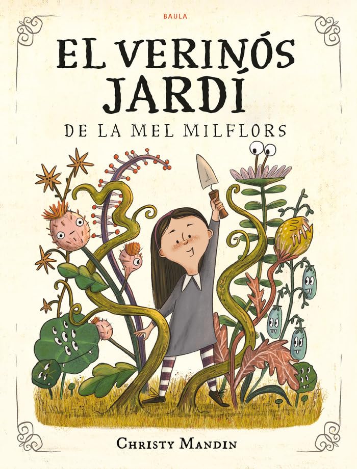 El verinós jardí de la Mel Milflors book