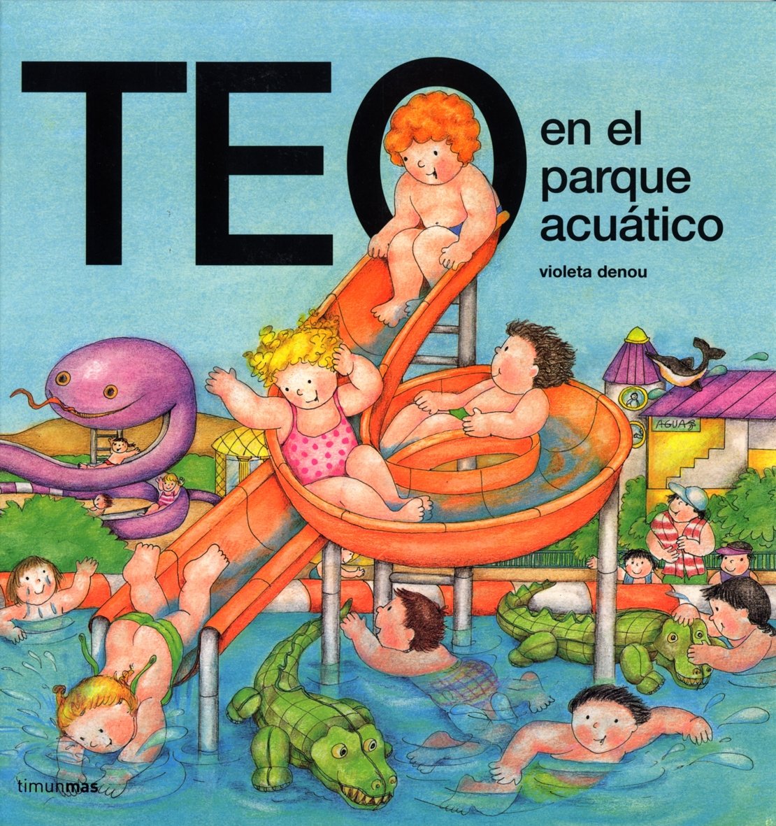 Teo en el parque acuático (Teo descubre el mundo) Social Sciences