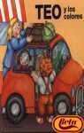 Teo Y Los Colores (Tus Primeros Libros De Teo) Books
