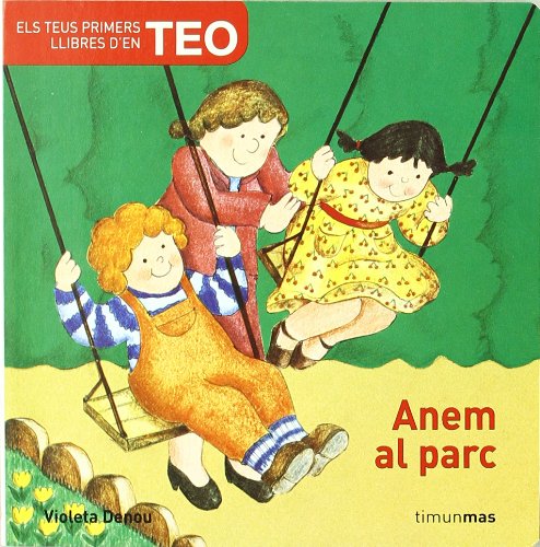 Anem al parc (ELS TEUS PRIMERS LLIBRES D'EN) Novels & Short Stories