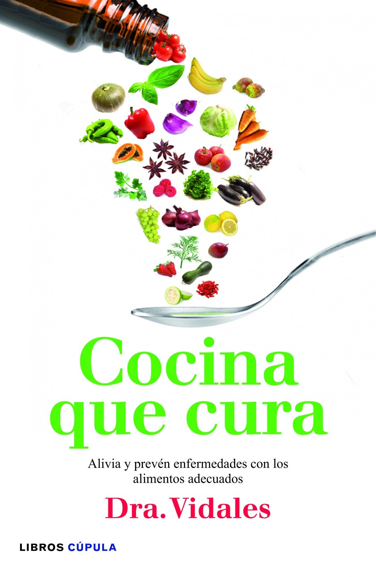 Cocina que cura: Alivia y prevén enfermedades con los alimentos adecuados (Salud y bienestar) Health, Nutrition & Fitness
