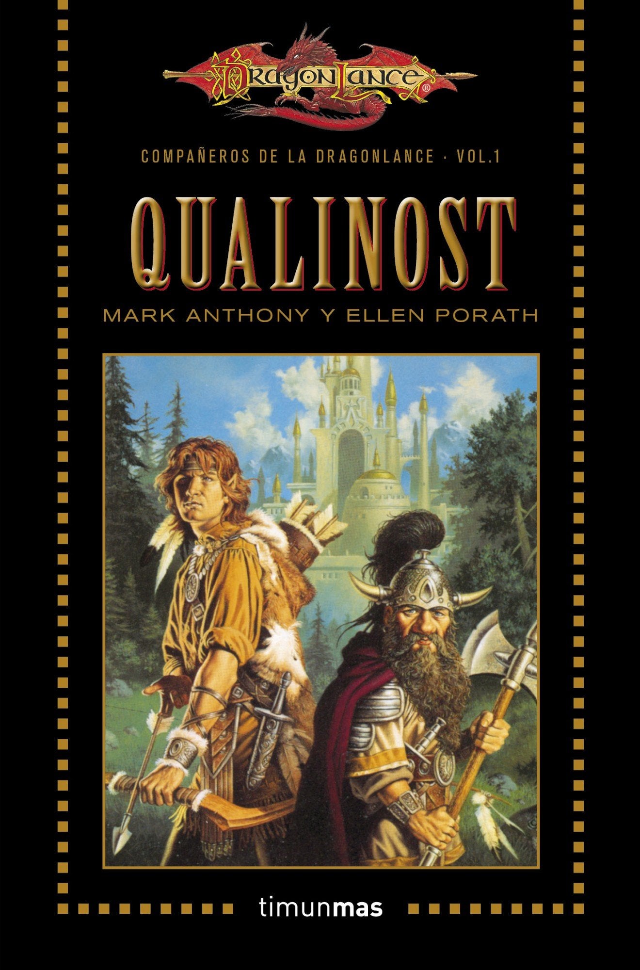 Compañeros de la Dragonlance nº 01/06 Qualinost: Compañeros de la Dragonlance. Volumen 1 book