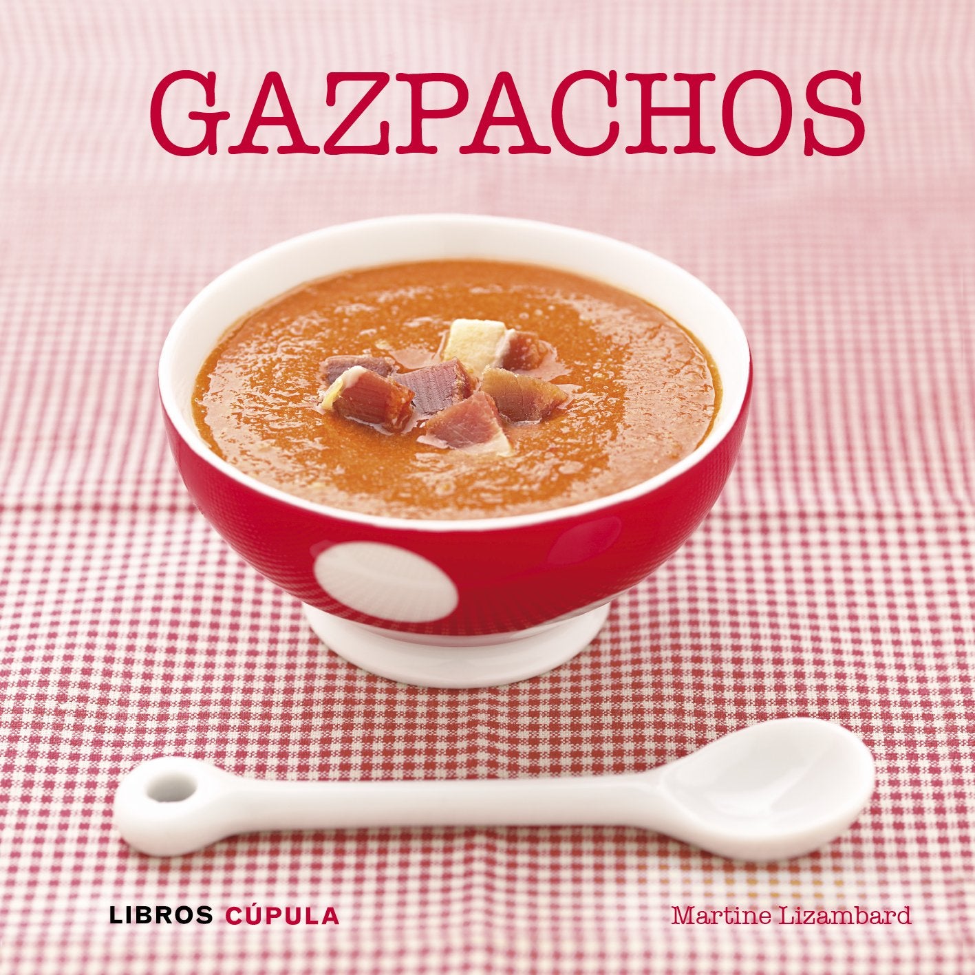 Gazpachos (Cocina) Books