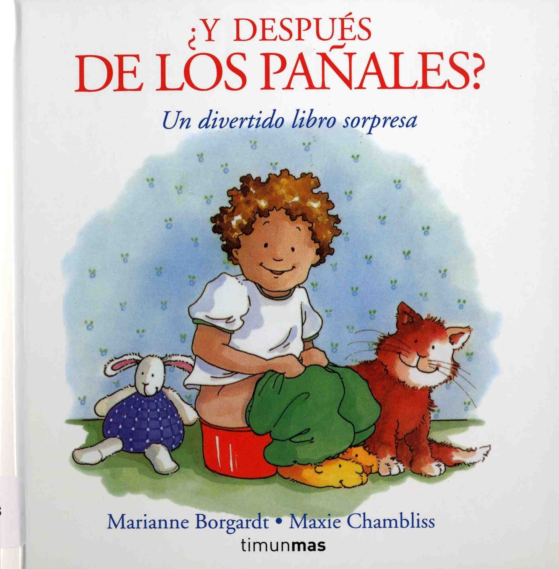 ¿Y después de los pañales? (Mis primeros hábitos) Social Sciences