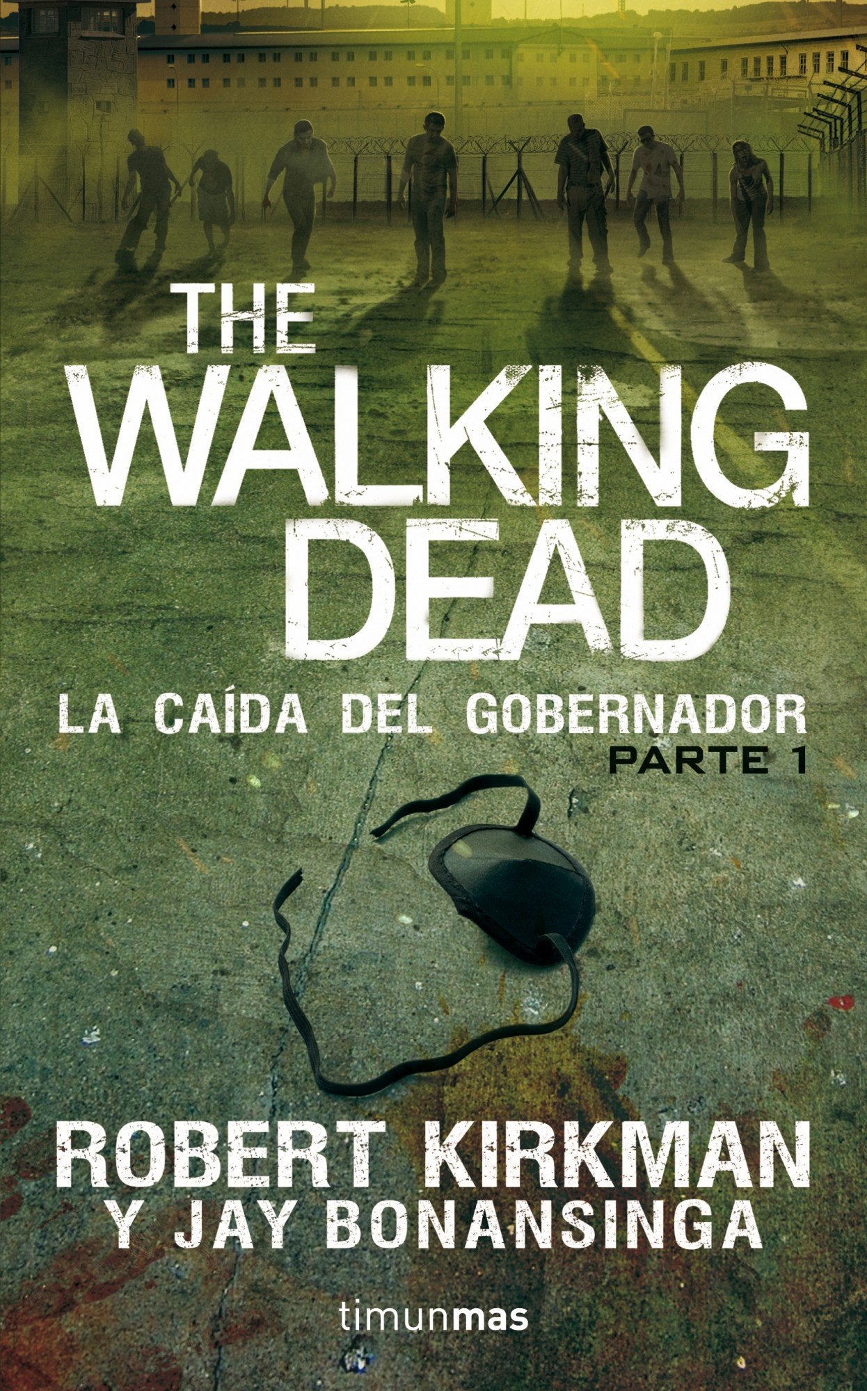 The Walking Dead. La caída del gobernador I book
