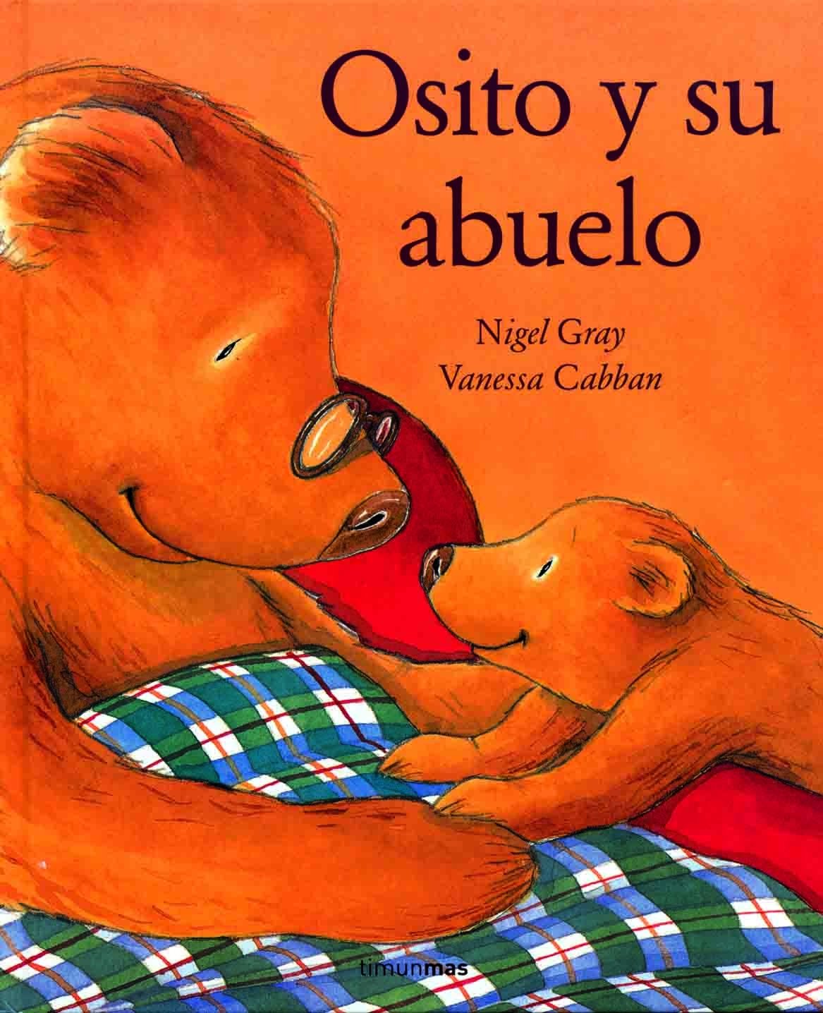 Osito y su abuelo (Cuentos para regalar) Social Sciences