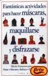 Fantasticas Actividades Para Hacer Mascaras, Maquillajes Y Disfrazarse Film, Art & Culture