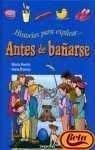 Historias Para Explicar...antes De Banarse book