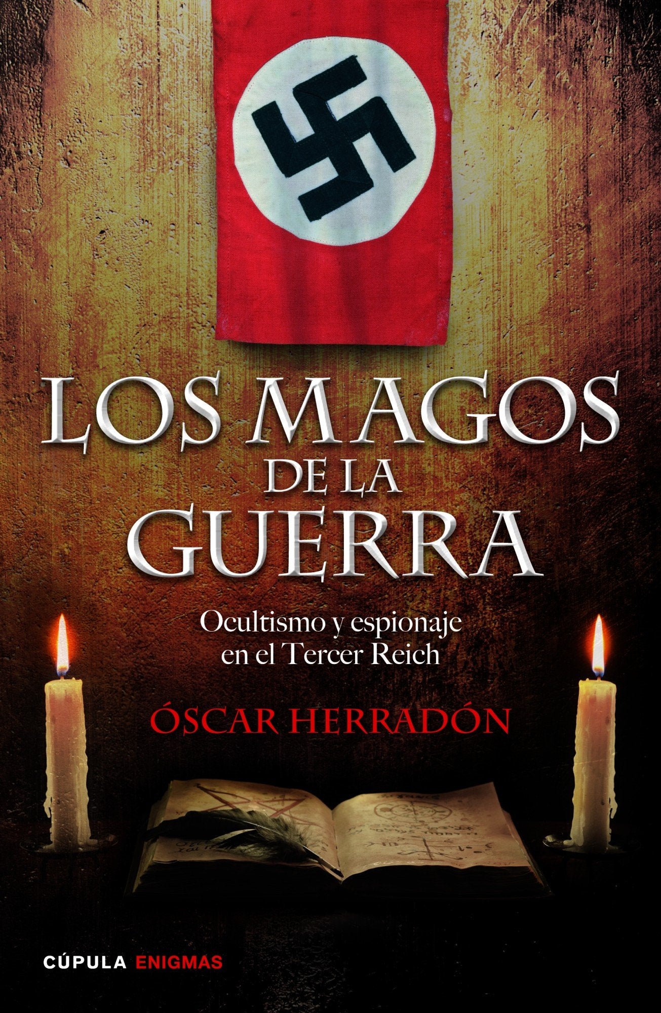 Los magos de la guerra: Ocultismo y espionaje en el Tercer Reich book