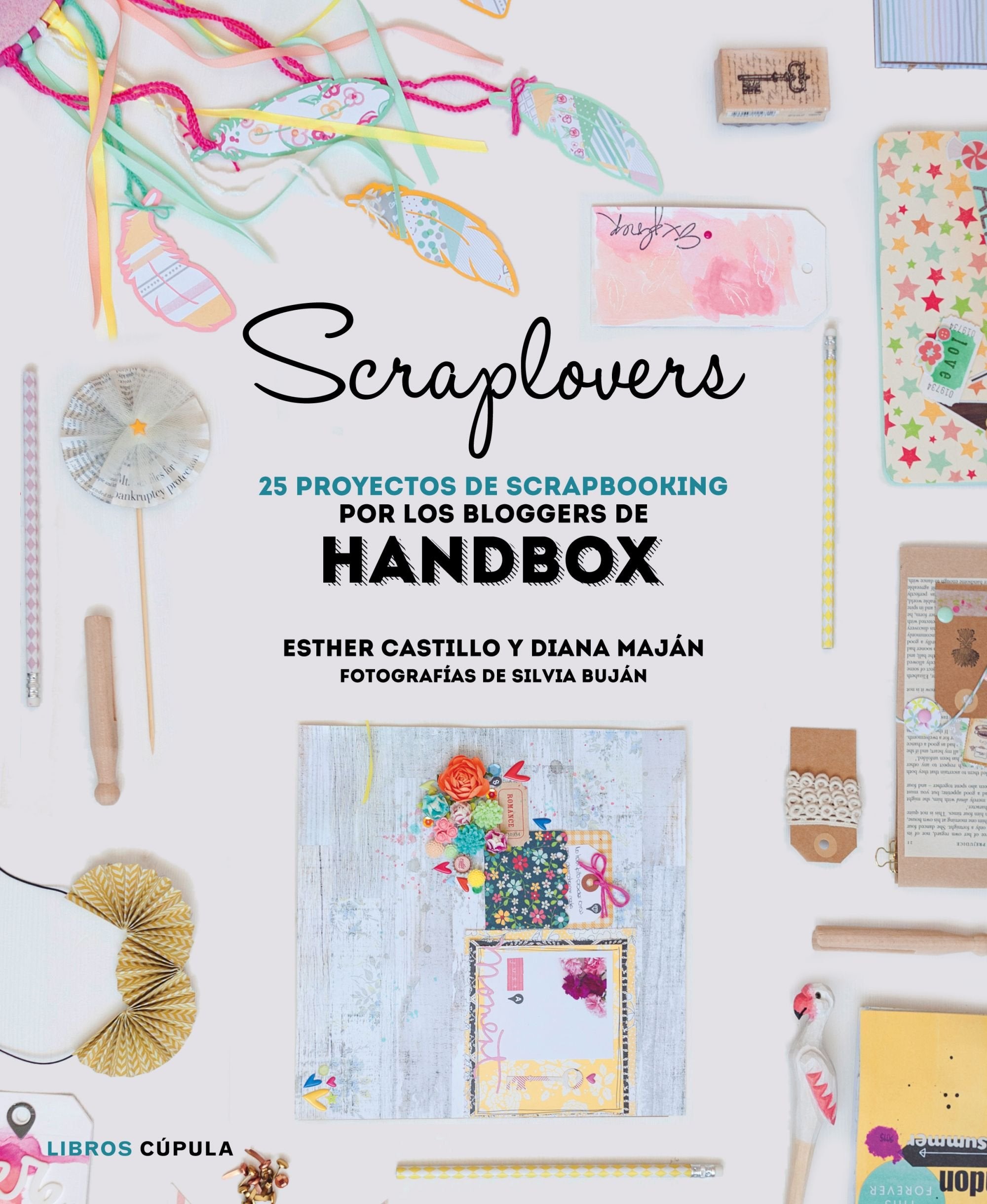 Scraplovers: 25 proyectos de scrapbooking por los bloggers de Handbox book