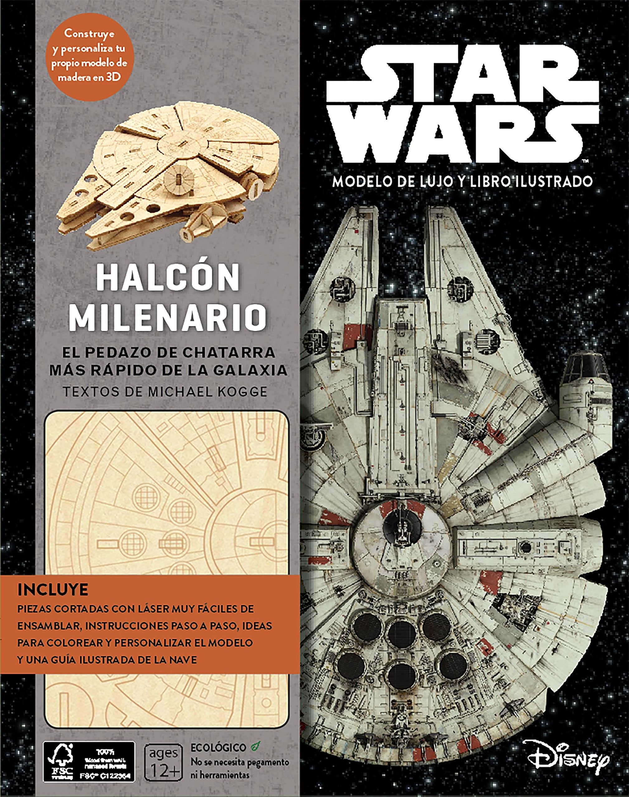 Kit Halcón Milenario. El pedazo de chatarra más rápido de la Galaxia book