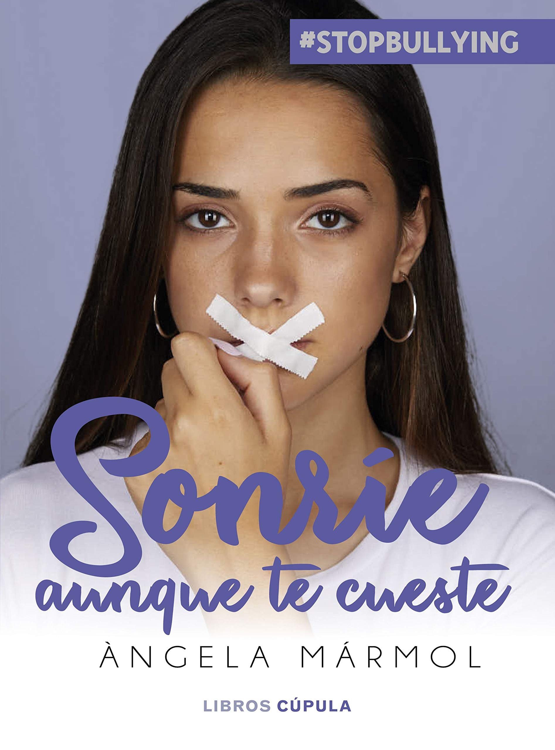 Sonríe aunque te cueste: #stopbullying (Hobbies) Children's books