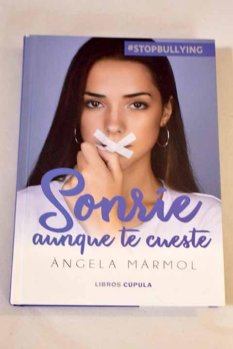 Sonríe aunque te cueste: stopbullying Books