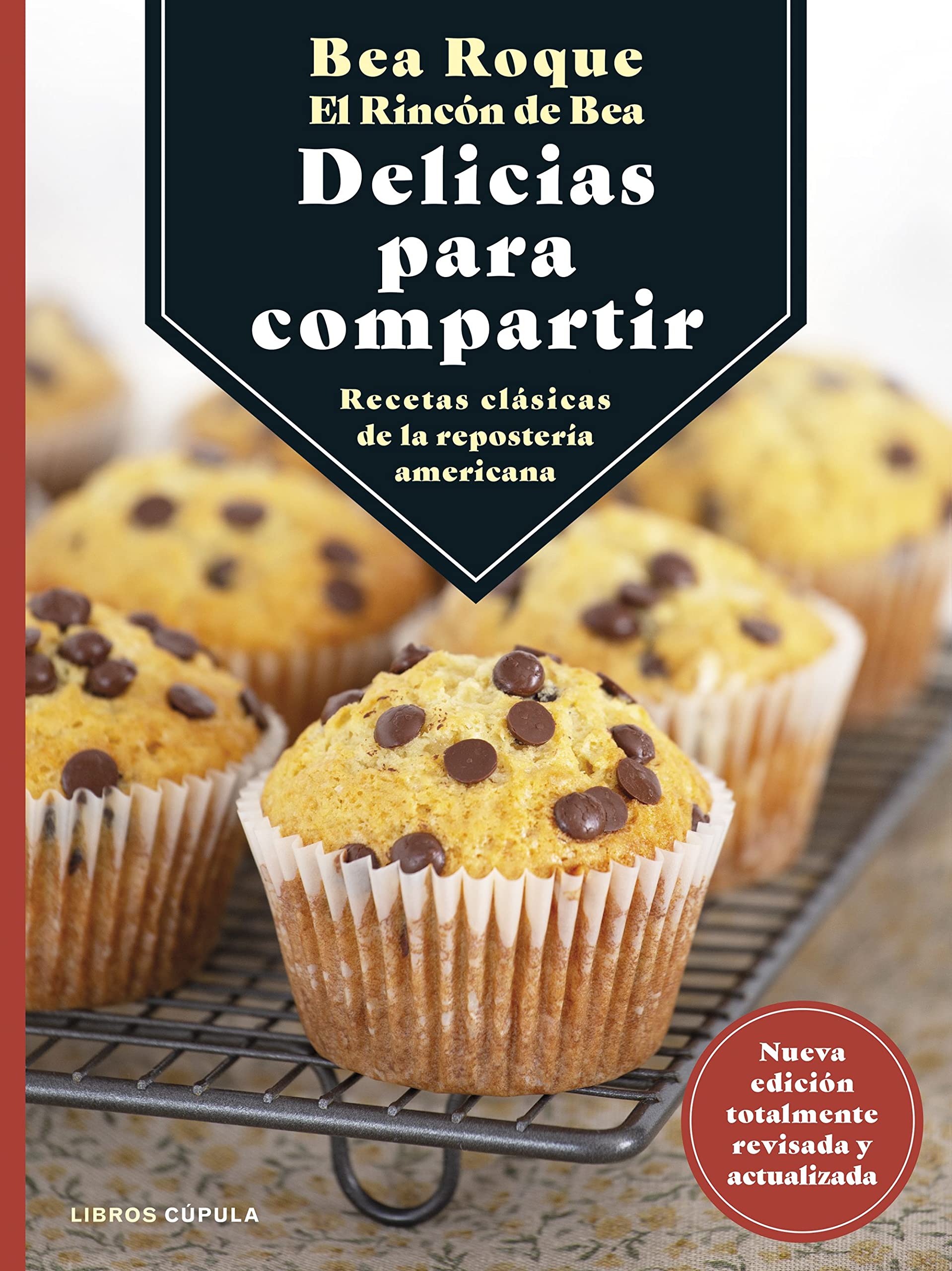 Delicias para compartir: Recetas clásicas de la repostería americana (Cocina) Leisure, Home & Garden