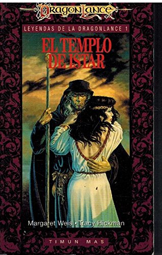 El templo de istar (leyendas de ladragonlance; t.1) book
