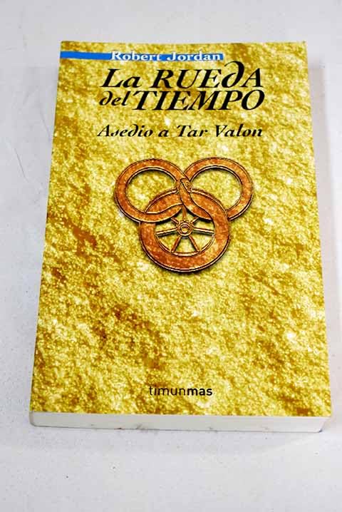 Asedio A Tar Valon - La Rueda Del Tiempo - Books