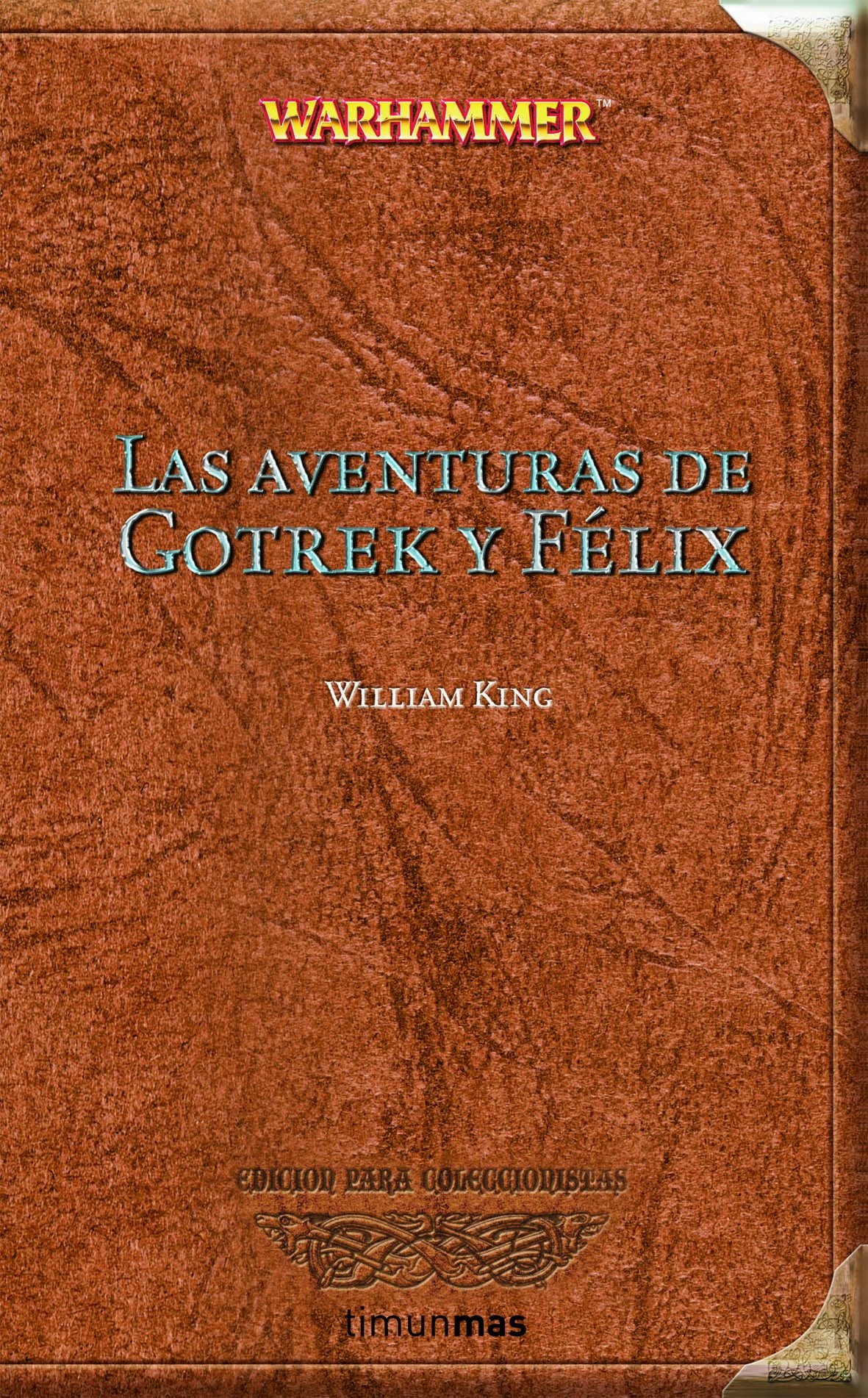 Las aventuras de Gotrek y Felix book