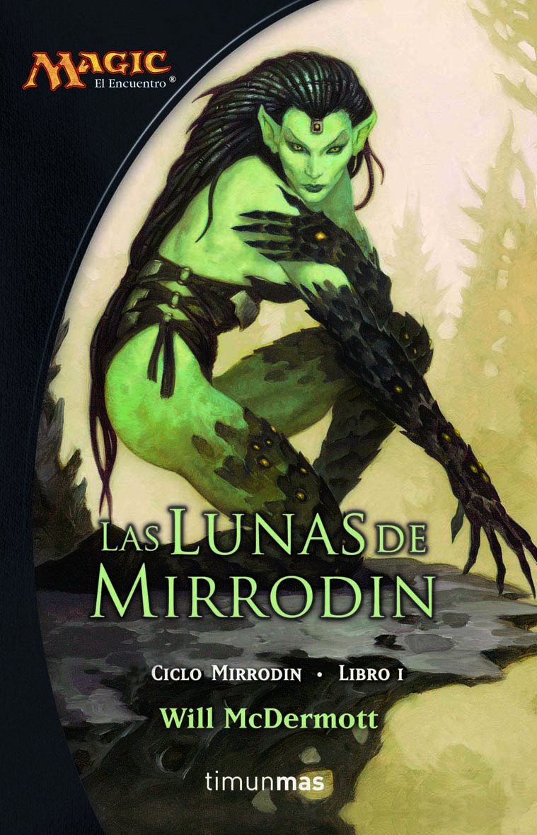 Las lunas de Mirrodin (Magic, Band 1) Contemporary literature
