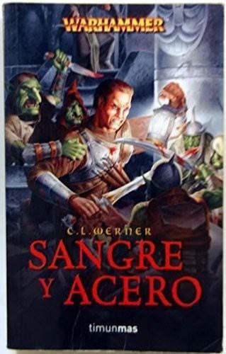 Sangre y acero (WAR BOL Brunner) Books
