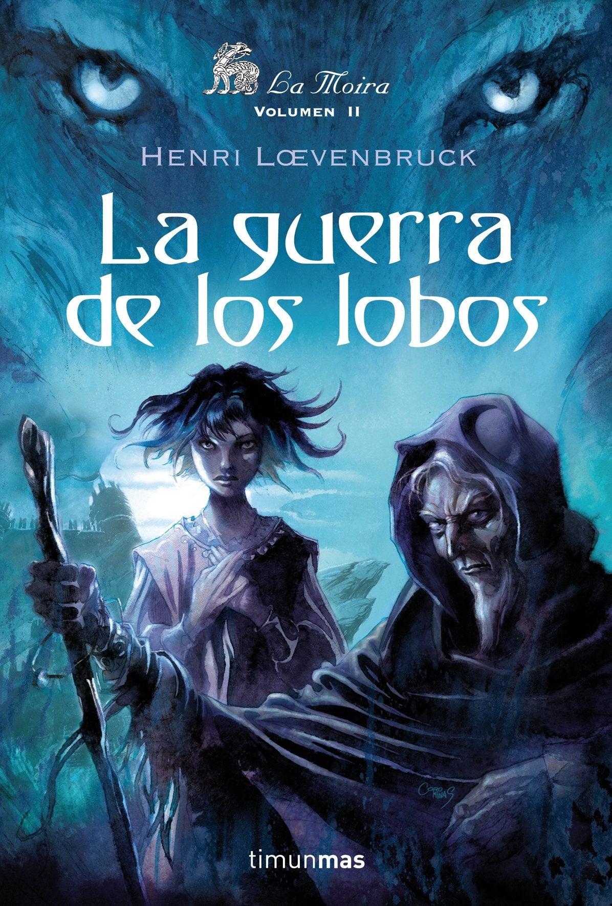 La guerra de los lobos (No Fantasía épica, Band 2) Books
