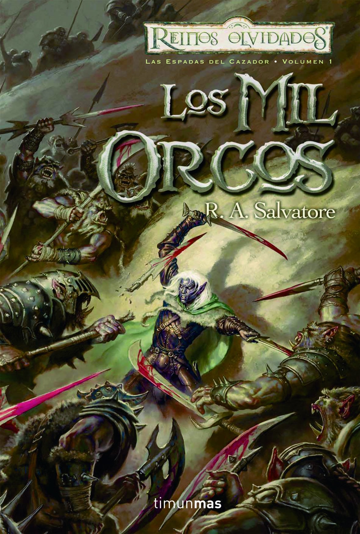 Las Espadas del Cazador nº 01/03 Los mil orcos book