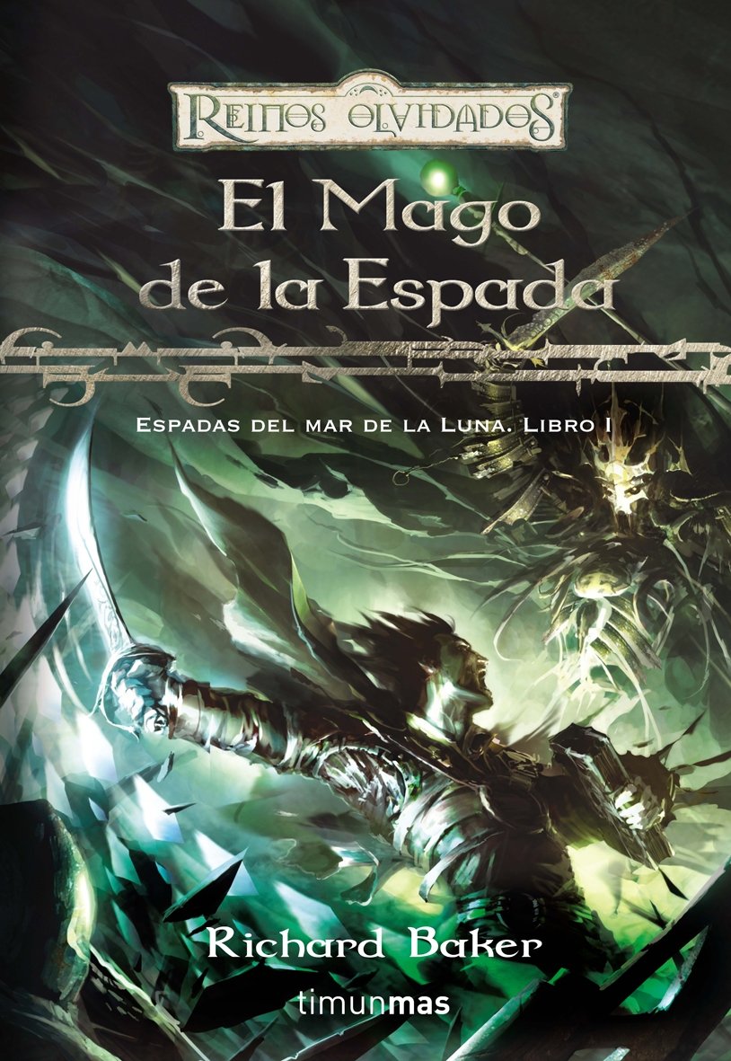 Espadas del Mar de la Luna nº 01/03 El mago de la espada book