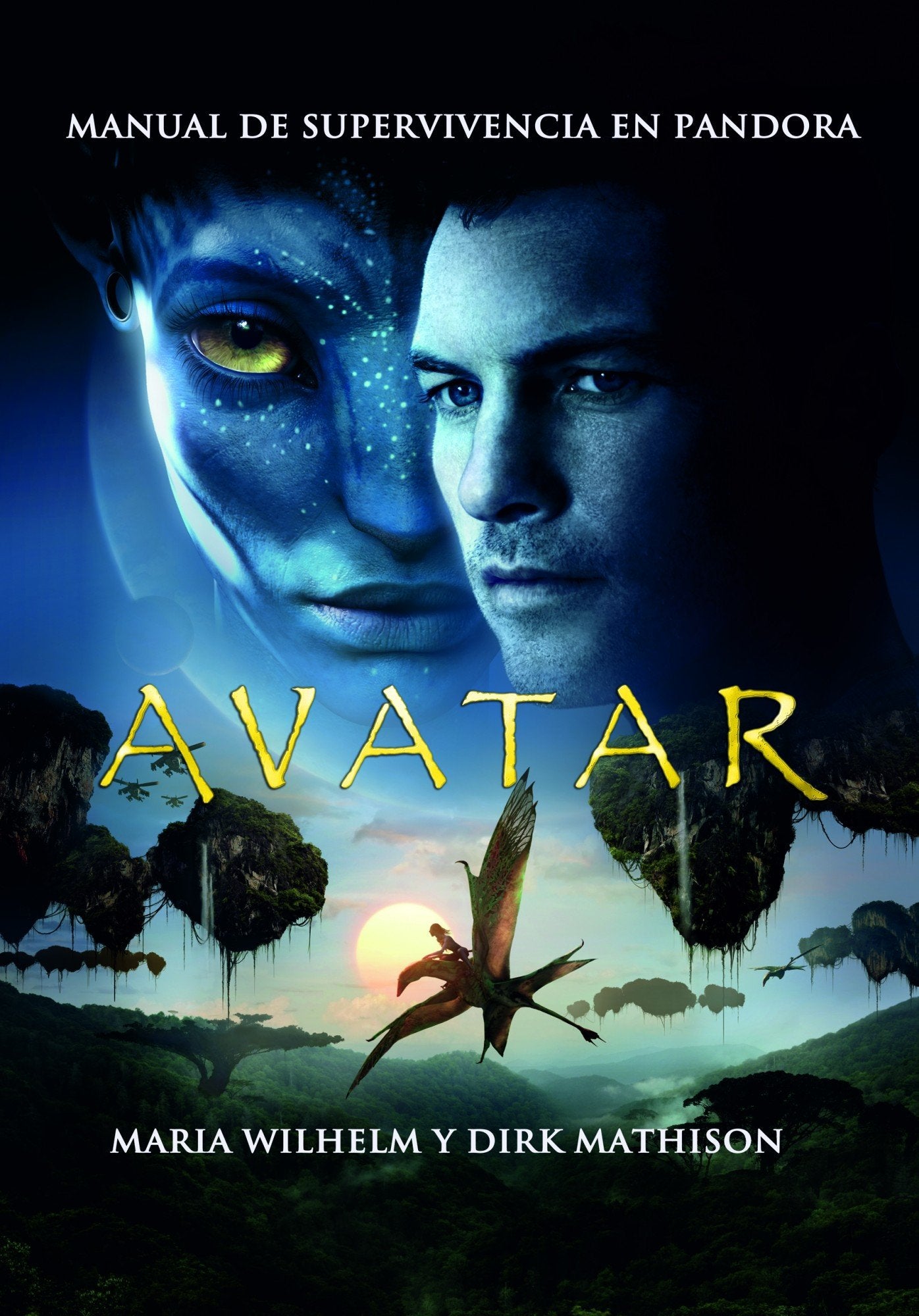 AVATAR. MANUAL DE SUPERVIVENCIA EN PANDORA FANTASIA EPICA (No Fantasía épica, Band 1) Novels & Short Stories