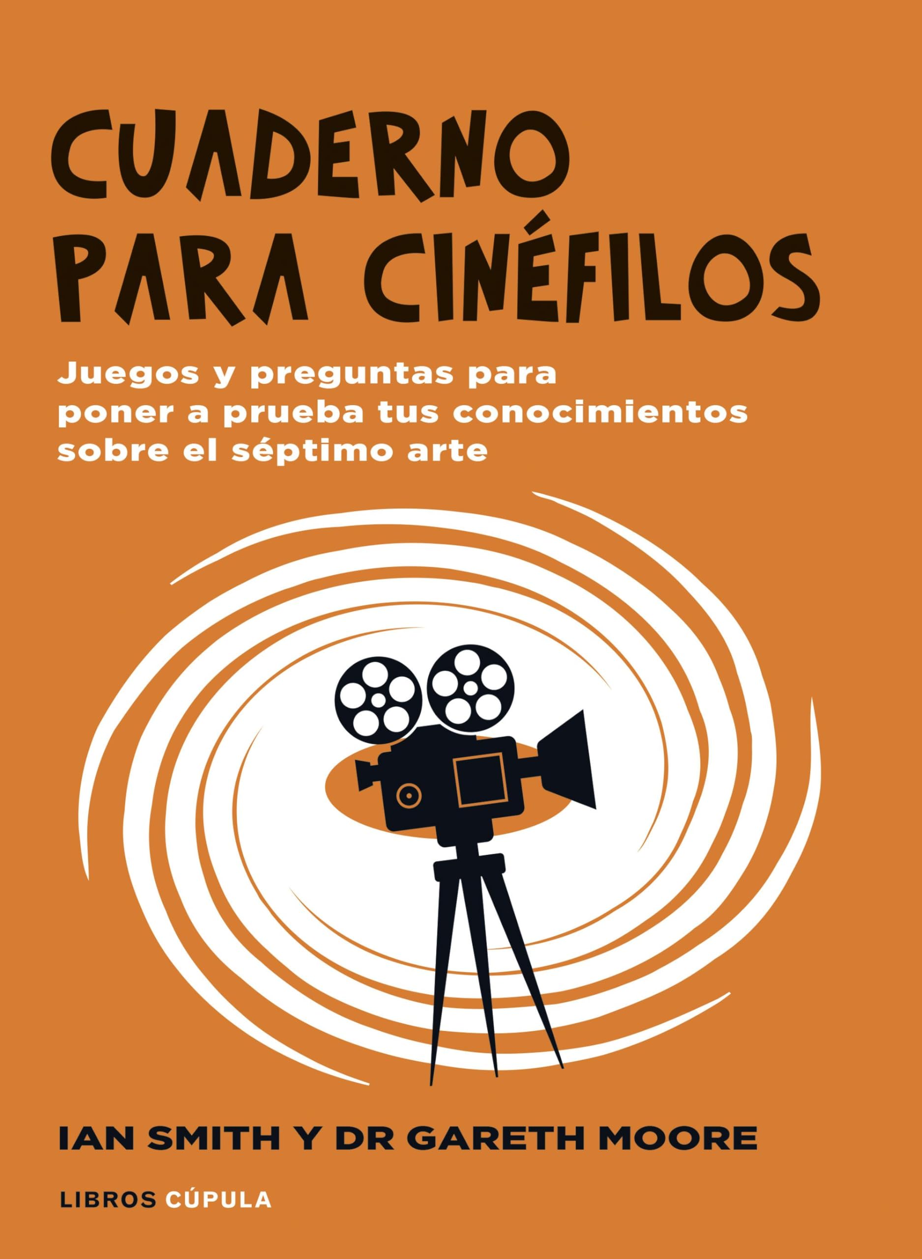 Cuaderno para cinéfilos: Pon a prueba tus conocimientos sobre cine book