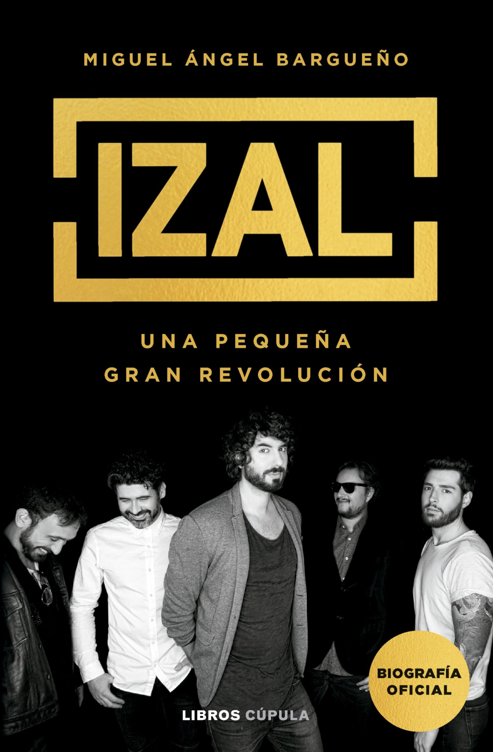 IZAL: Una pequeña gran revolución book
