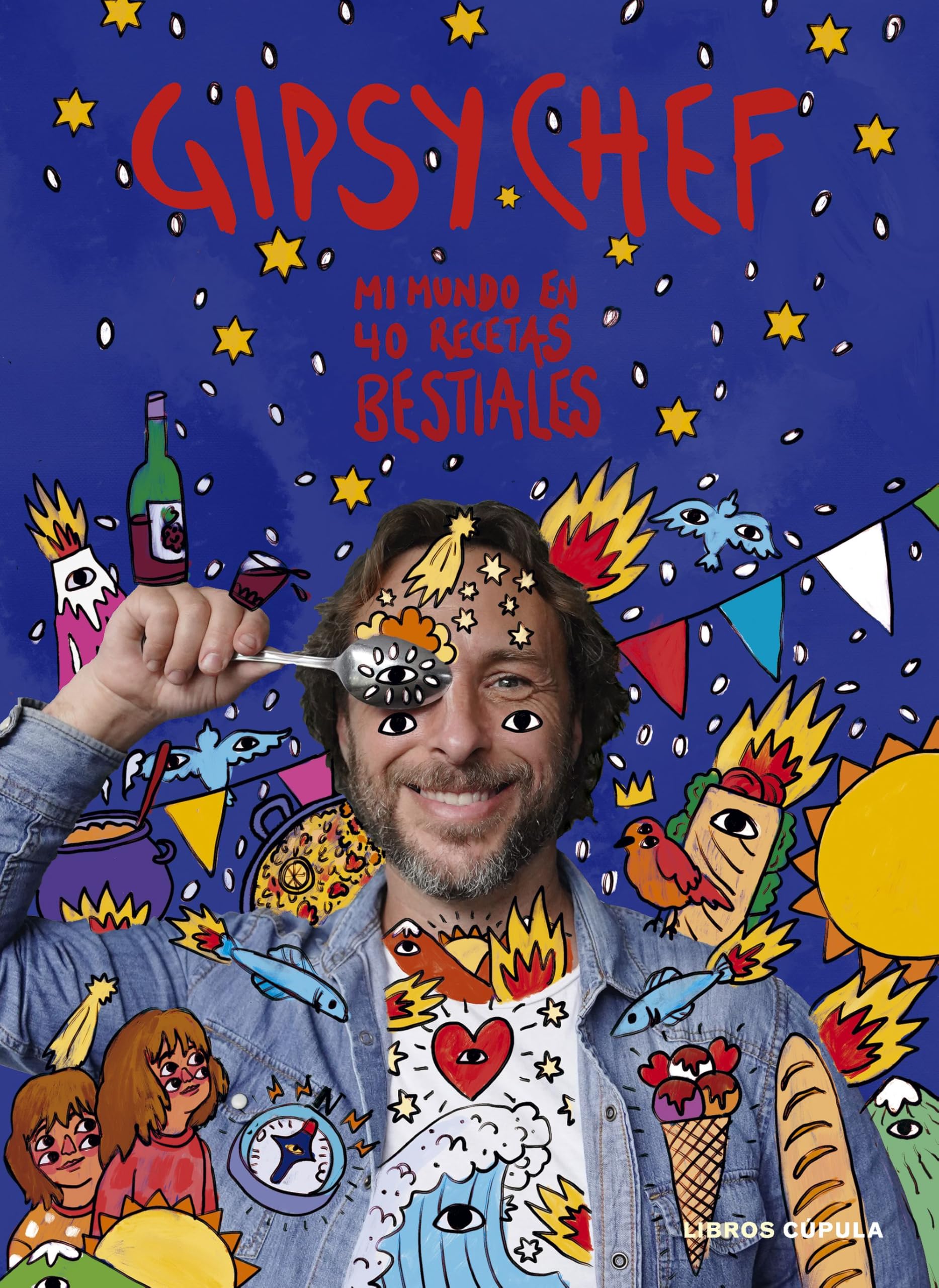 Gipsy Chef. Edición tapa blanda: Mi mundo en 40 recetas bestiales book