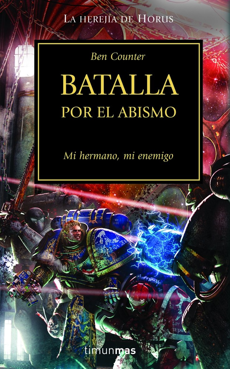 La herejía de Horus. Batalla por el abismo : mi hermano, mi enemigo (NO Warhammer 40000, Band 8) Contemporary literature