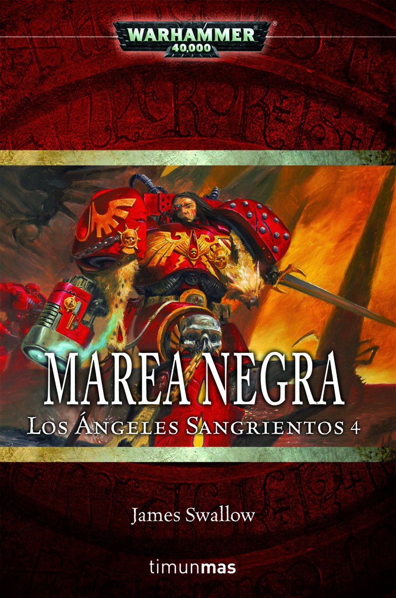Marea negra: Los Ángeles Sangrientos 4 book