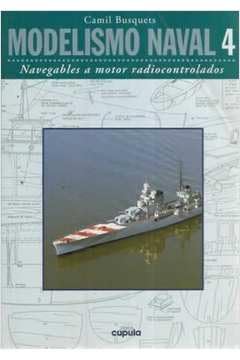 MODELISMO NAVAL. NAVEGABLES A MOTOR RADIOCONTROLADOS book