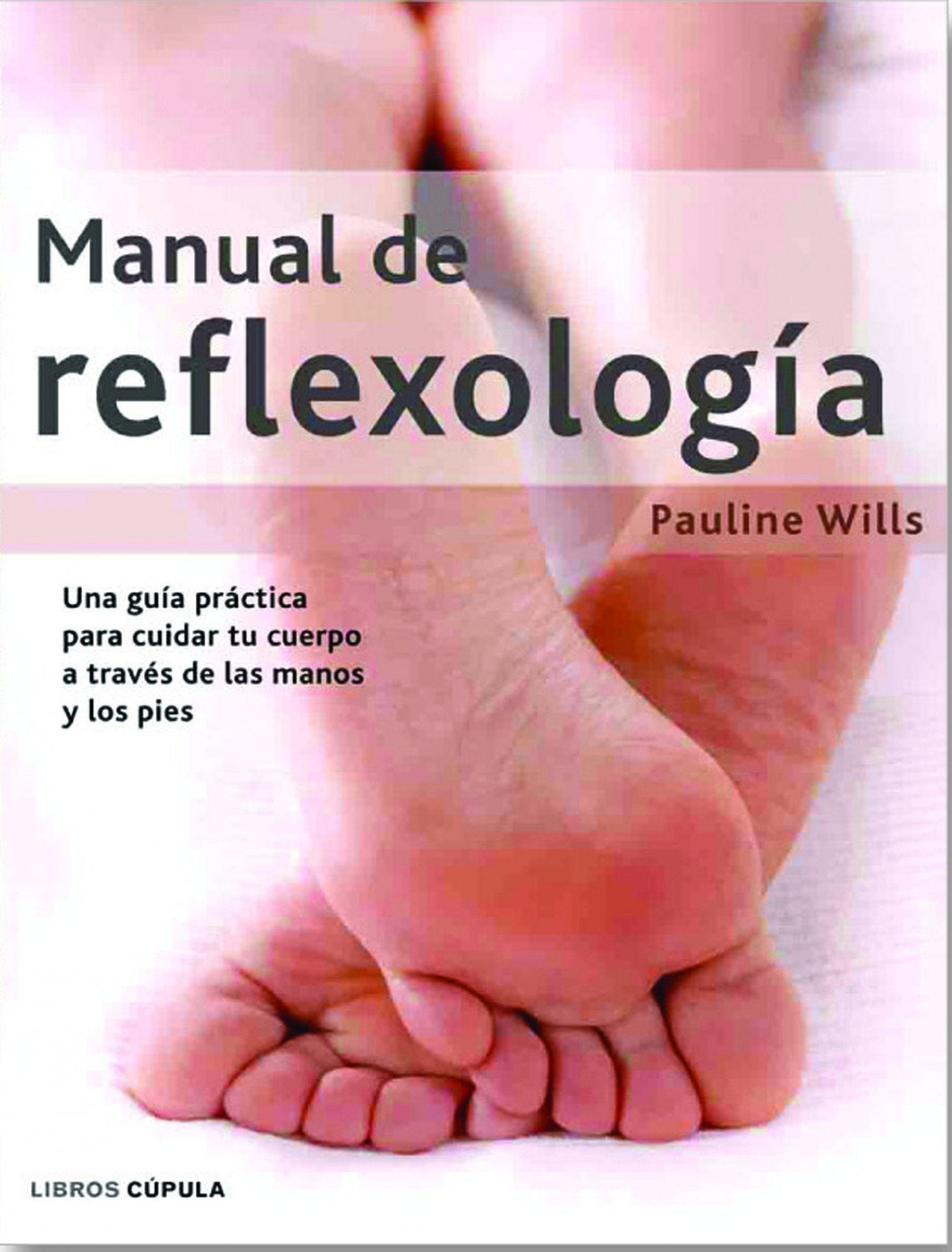 Manual de reflexología (Salud, Band 1) Health, Nutrition & Fitness