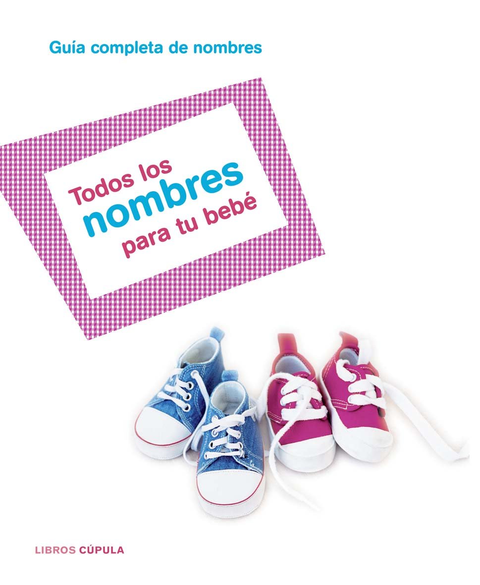 Todos los nombres para tu bebé book