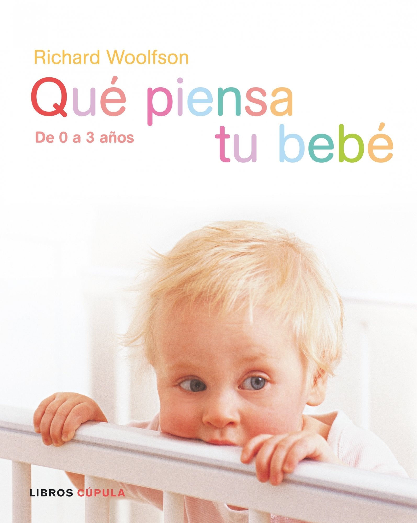 Qué piensa tu bebé (Padres e hijos, Band 1) Books