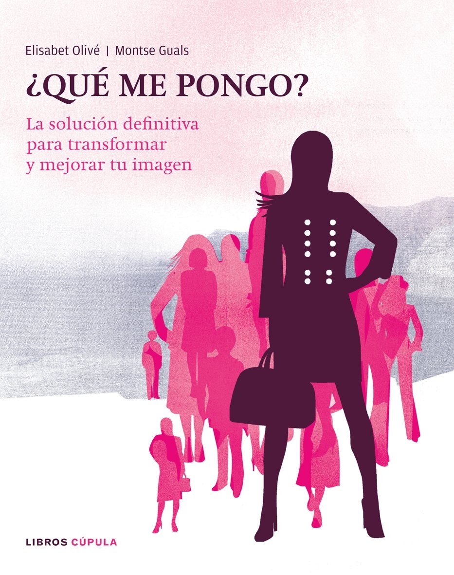 ¿Qué me pongo? : la solución definitiva para transformar y mejorar tu imagen Hobbies & Crafts