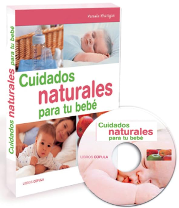 Cuidados naturales para tu bebé + CD book