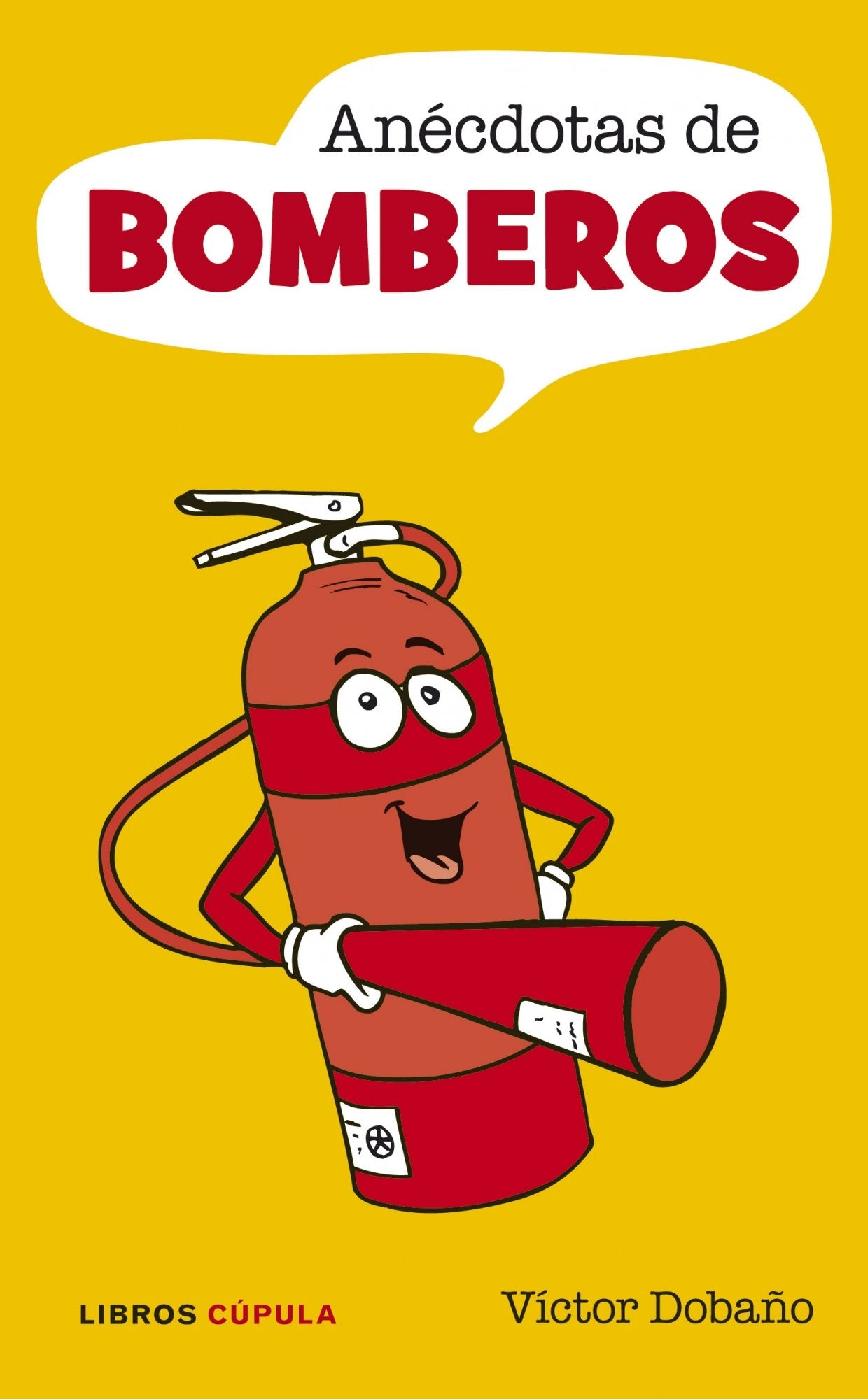 Anécdotas de bomberos (Humor, Band 1) Contemporary literature