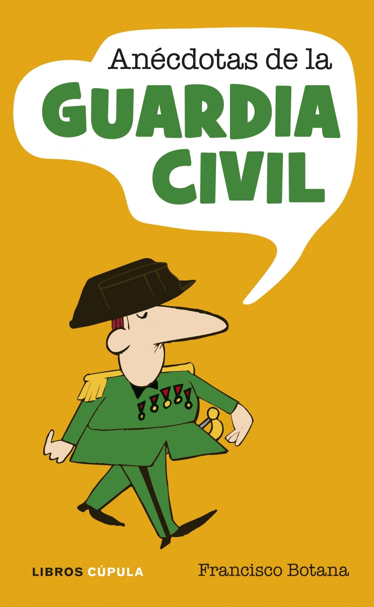 Anécdotas de la Guardia Civil Contemporary literature