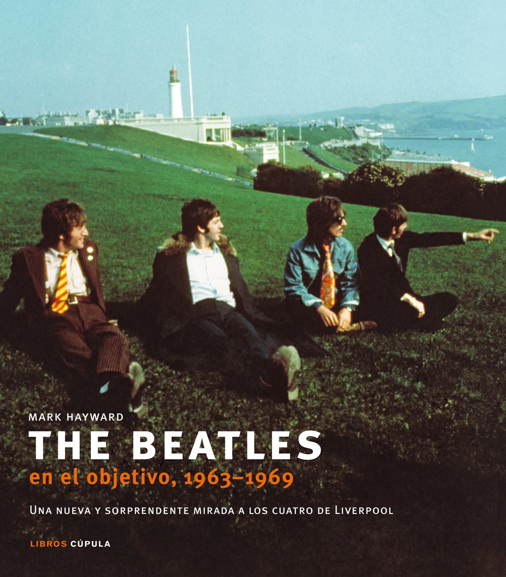 The Beatles en el objetivo, 1963-1969 book