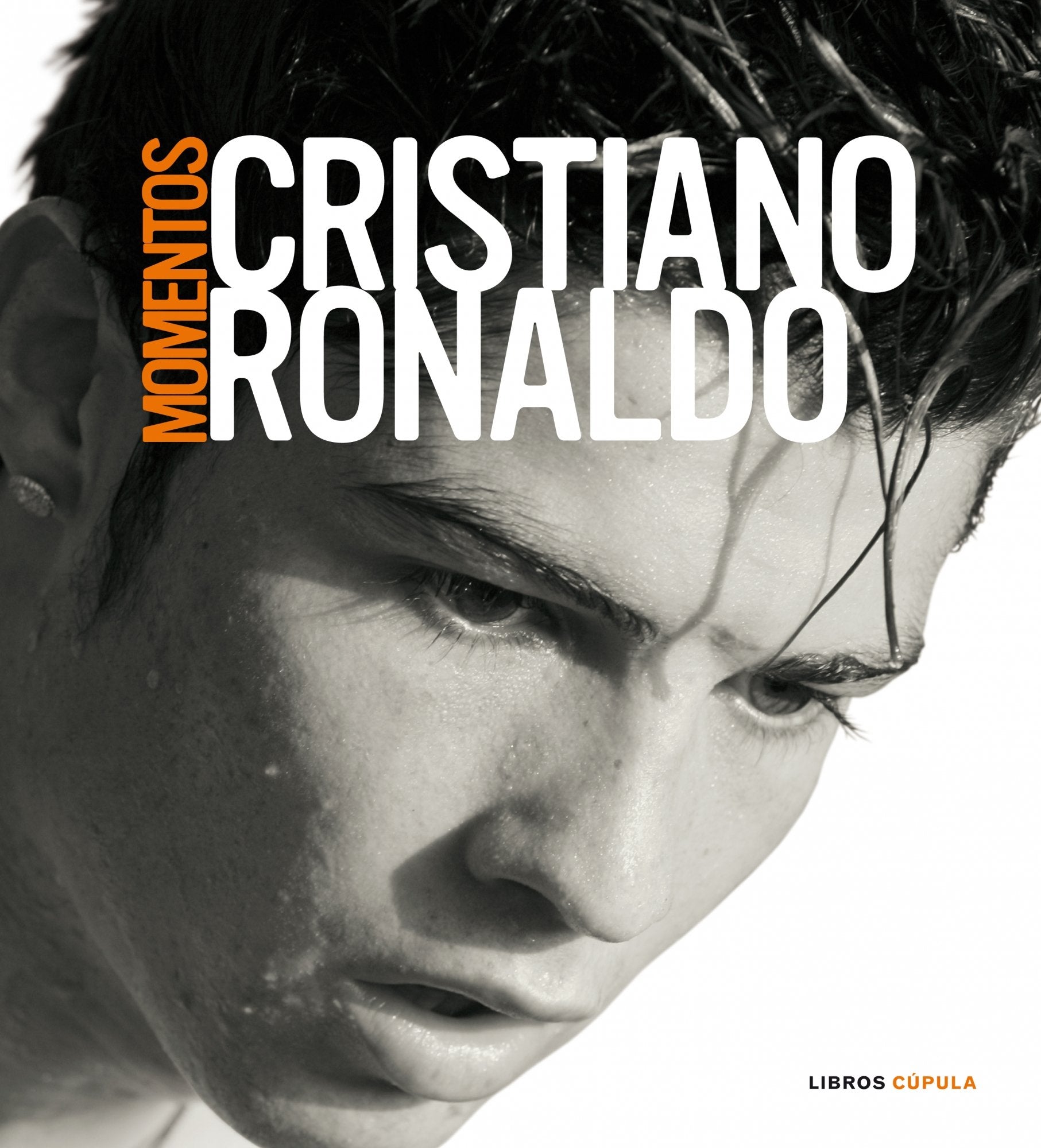 Momentos: La autobiografía de Cristiano Ronaldo (Hobbies, Band 1) Leisure & Fun