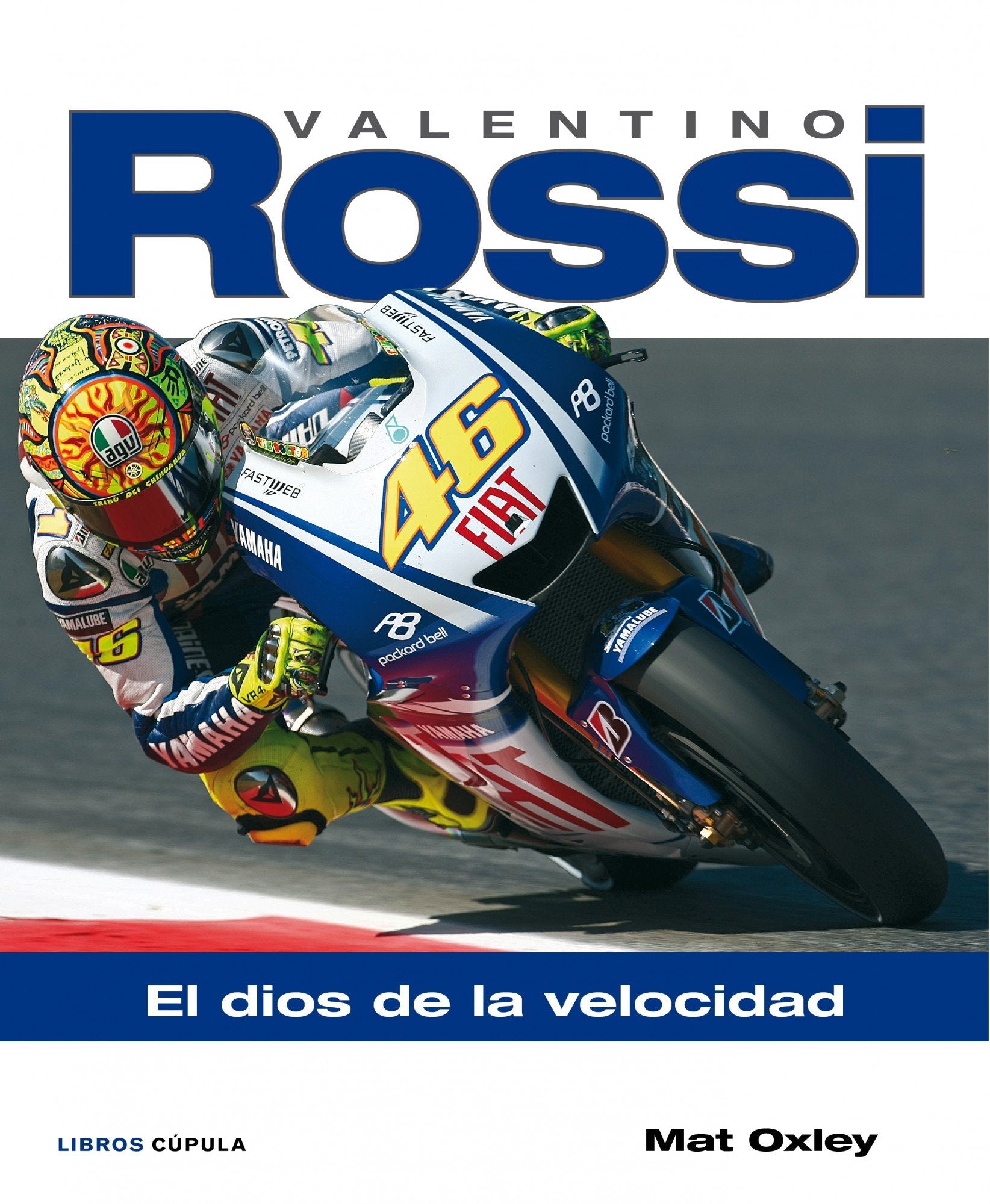 Valentino Rossi. El dios de la velocidad: El dios de la velocidad book