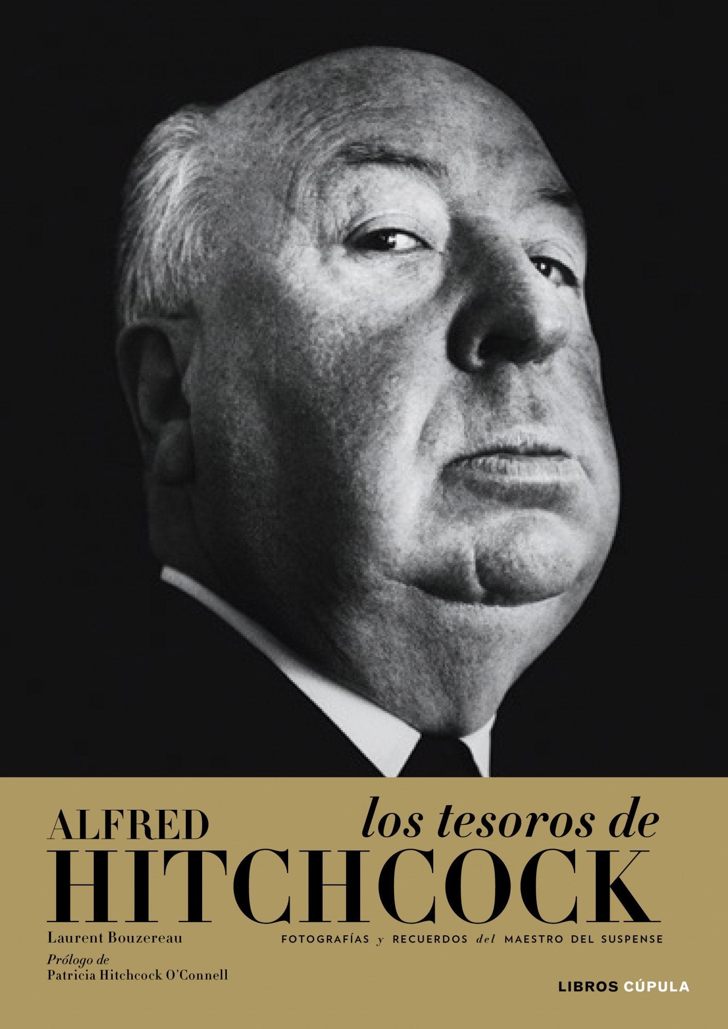 Los tesoros de Alfred Hitchcock: Fotografías y recuerdos del maestro del suspense book
